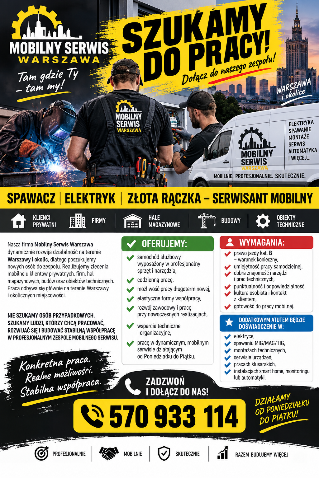 Praca szukamy ludzi od 18 do 45 roku życia - Nasza firma Mobilny Serwis Warszawa dynamicznie rozwija działalność na terenie Warszawy i okolic, dlatego poszukujemy nowych osób do zespołu na stanowiska: Spawacz, Elektryk, Serwisant, Złota rączka. 